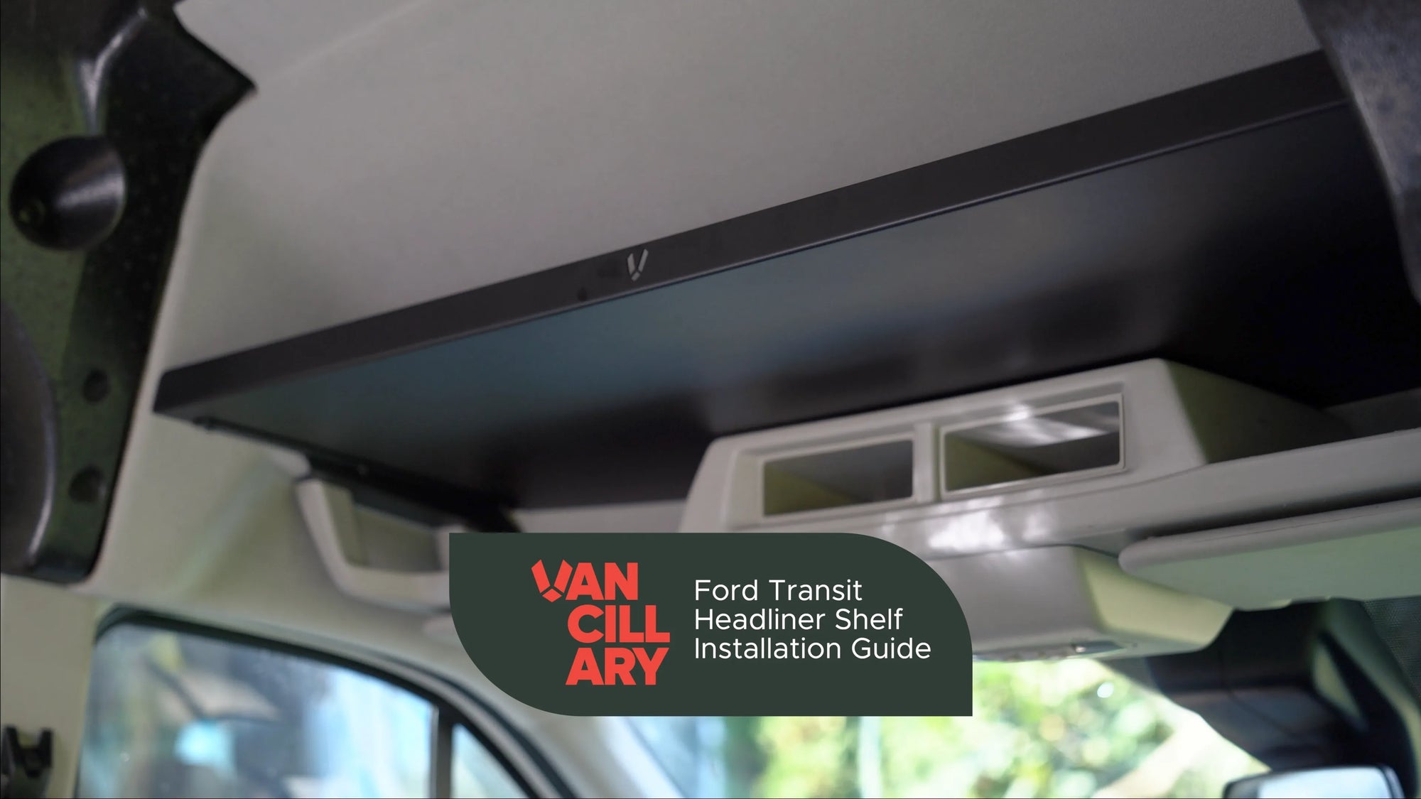 video outlining the steps of installing a vancillary ford transit headliner shelf made of powdercoated aluminum in a 2018 ford transit van without optional support column